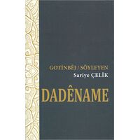 Dadename - Gotinbej - Söyleyen - Sariye Çelik