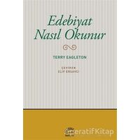 Edebiyat Nasıl Okunur - Terry Eagleton - İletişim Yayınevi