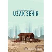 Uzak Şehir - Levent Cantek - İletişim Yayınevi