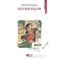 Selo’nun Kuşları - Cemil Kavukçu - Can Çocuk Yayınları