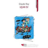 Uçan Ev - Claude Roy - Can Çocuk Yayınları