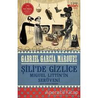 Şili’de Gizlice - Gabriel García Márquez - Can Yayınları