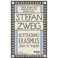 Rotterdamlı Erasmus - Stefan Zweig - Can Yayınları