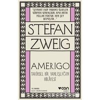 Amerigo - Stefan Zweig - Can Yayınları