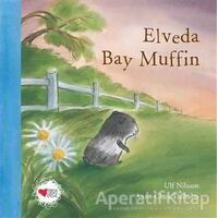 Elveda Bay Muffin - Anna - Clara Tidholm - Can Çocuk Yayınları