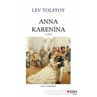 Anna Karenina - Lev Nikolayeviç Tolstoy - Can Yayınları