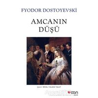 Amcanın Düşü - Fyodor Mihayloviç Dostoyevski - Can Yayınları