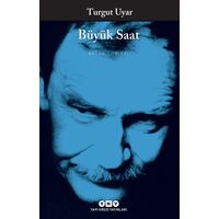 Büyük Saat - Bütün Şiirleri - Turgut Uyar - Yapı Kredi Yayınları