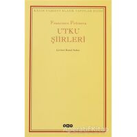 Utku Şiirleri - Francesco Petrarca - Yapı Kredi Yayınları