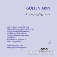 Kuş Uçsa Gölge Kalır - Gülten Akın - Yapı Kredi Yayınları