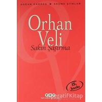 Sakın Şaşırma - Orhan Veli Kanık - Yapı Kredi Yayınları