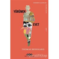 Yürümek - Evet - Thomas Bernhard - Yapı Kredi Yayınları