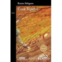 Uzak Tepeler - Kazuo Ishiguro - Yapı Kredi Yayınları