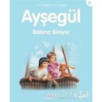 Ayşegül Balona Biniyor - Gilbert Delahaye - Yapı Kredi Yayınları
