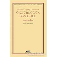 Özgürlüğün Son Oğlu - Mihail Yuryeviç Lermontov - Yapı Kredi Yayınları