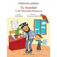 Üç Dedektif ve İki Matematik Bulmacası - Stefania Lepera - Yapı Kredi Yayınları