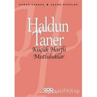 Küçük Harfli Mutluluklar - Haldun Taner - Yapı Kredi Yayınları