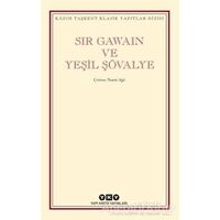 Sir Gawain ve Yeşil Şövalye - Kolektif - Yapı Kredi Yayınları
