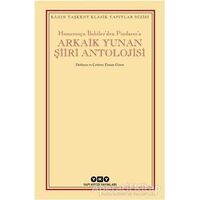 Arkaik Yunan Şiiri Antolojisi - Kolektif - Yapı Kredi Yayınları