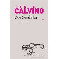 Zor Sevdalar - Italo Calvino - Yapı Kredi Yayınları