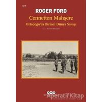 Cennetten Mahşere - Roger Ford - Yapı Kredi Yayınları