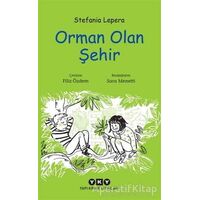 Orman Olan Şehir - Stefania Lepera - Yapı Kredi Yayınları