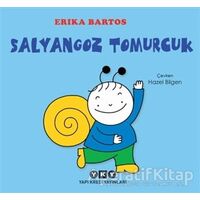 Salyangoz Tomurcuk - Erika Bartos - Yapı Kredi Yayınları