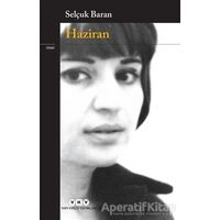 Haziran - Selçuk Baran - Yapı Kredi Yayınları