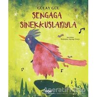 Şengaga Sinekkuşlarıyla - Gülay Gül - Yapı Kredi Yayınları