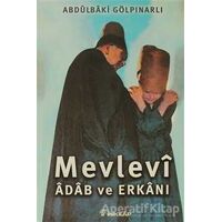 Mevlevi Adab ve Erkanı - Abdülbaki Gölpınarlı - İnkılap Kitabevi