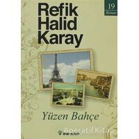 Yüzen Bahçe - Refik Halid Karay - İnkılap Kitabevi
