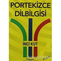 Portekizce Dilbilgisi - İnci Kut - İnkılap Kitabevi