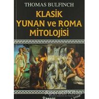 Klasik Yunan ve Roma Mitolojisi - Thomas Bulfinch - İnkılap Kitabevi