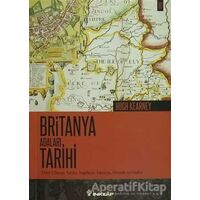 Britanya Adaları ve Tarihi - Hugh Kearney - İnkılap Kitabevi