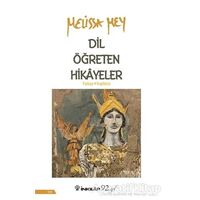 Dil Öğreten Hikayeler Türkçe-İngilizce - Melissa Mey - İnkılap Kitabevi