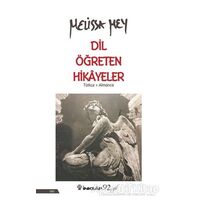 Dil Öğreten Hikayeler Türkçe-Almanca - Melissa Mey - İnkılap Kitabevi