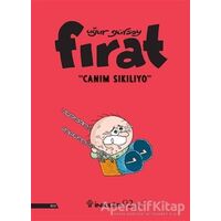 Fırat - Canım Sıkılıyo - Uğur Gürsoy - İnkılap Kitabevi