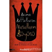 Masalların Büyüsü - Bruno Bettelheim - İnkılap Kitabevi