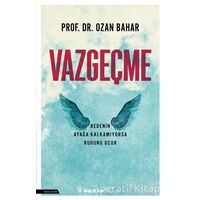 Vazgeçme - Ozan Bahar - İnkılap Kitabevi