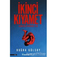 İkinci Kıyamet - Buğra Gülsoy - İnkılap Kitabevi