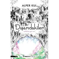 Dışarıdakiler - Alper Kul - İnkılap Kitabevi