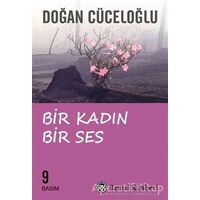 Bir Kadın Bir Ses - Doğan Cüceloğlu - Remzi Kitabevi