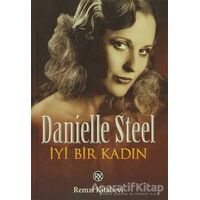 İyi Bir Kadın - Danielle Steel - Remzi Kitabevi