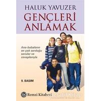 Gençleri Anlamak - Haluk Yavuzer - Remzi Kitabevi