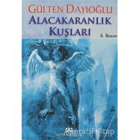 Alacakaranlık Kuşları - Gülten Dayıoğlu - Altın Kitaplar
