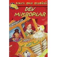 Sihirli Okul Otobüsü: Dev Mikroplar - Joanna Cole - Altın Kitaplar