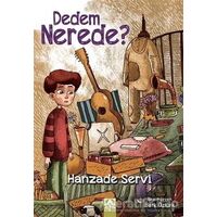 Dedem Nerede? - Hanzade Servi - Altın Kitaplar