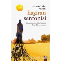 Haziran Senfonisi - Selahattin Nehir - Altın Kitaplar