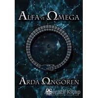 Alfa ve Omega - Arda Öngören - Altın Kitaplar