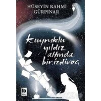Kuyruklu Yıldız Altında Bir İzdivaç - Hüseyin Rahmi Gürpınar - Bilgi Yayınevi